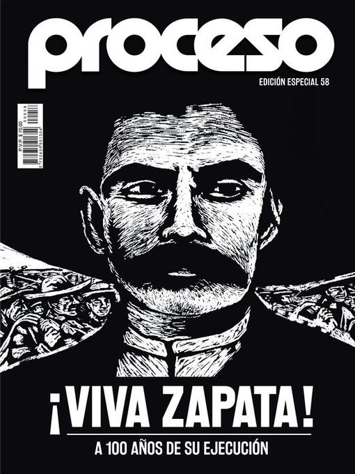Title details for ¡Viva Zapata! a 100 años de su ejecución by José Gil Olmos y Columba Vértiz de la Fuente - Available